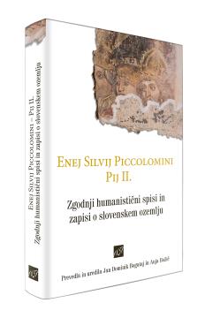 Piccolomini Enej Silvij 2024 - Zgodnji humanisticni spisi
